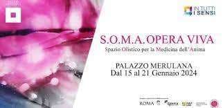 S.O.M.A.: “fare arte” per reagire al disagio della malattia. A Roma dal 15 gennaio a Palazzo Merulana