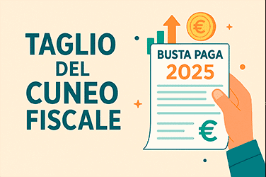 Cuneo fiscale 2025: più detrazioni e indennità esenti per i lavoratori
